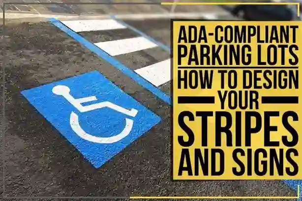 ADA Compliant Parking Lots