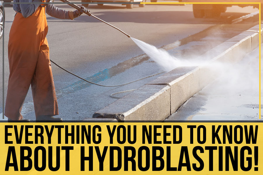 You are currently viewing Everything You Need To Know About Hydroblasting!