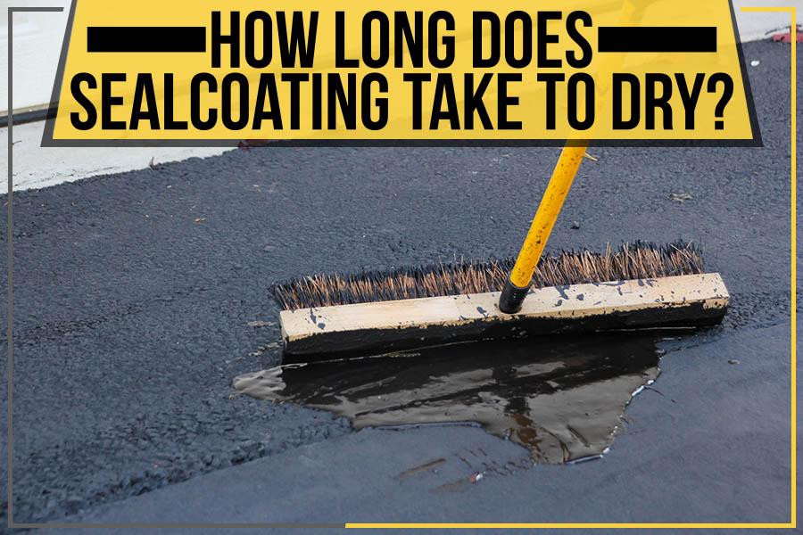 How Long Does Sealcoating Take to Dry